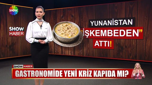 Yunanistan işkembeye göz dikti!