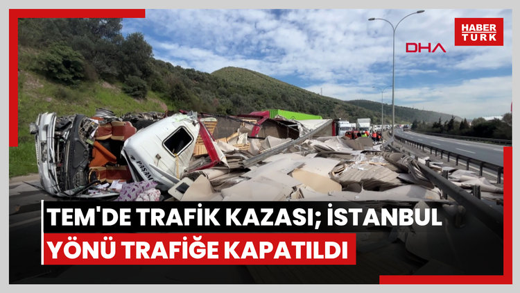 TEM'de trafik kazası; İstanbul yönü trafiğe kapatıldı