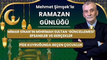 Mimar Sinan'ın Mihrimah Sultan 'güncellemesi', efsaneler ve gerçekler... Pide kuyruğunda geçen çocukluk