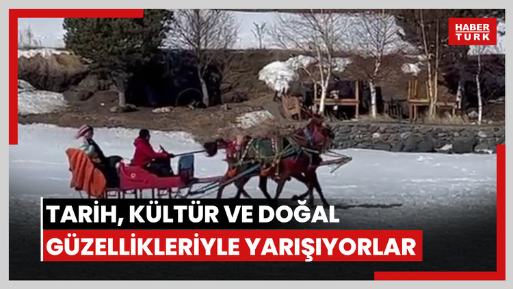 Tarih, kültür ve doğal güzellikleriyle yarışıyorlar