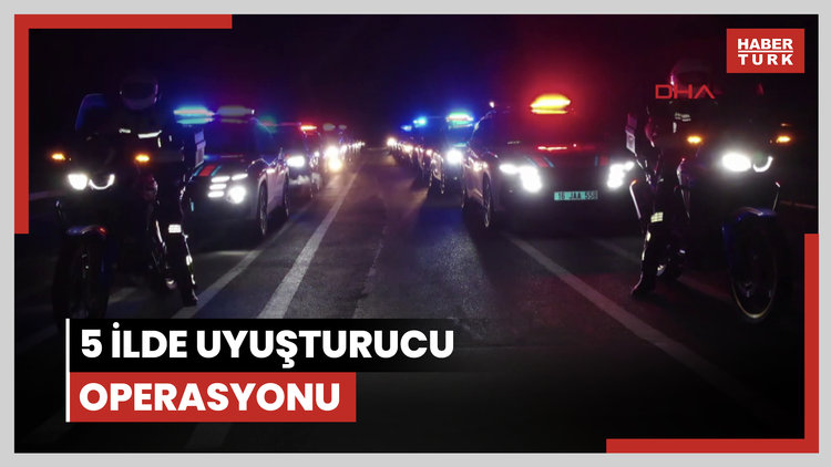5 ilde uyuşturucu operasyonu: 346 şüpheli yakalandı