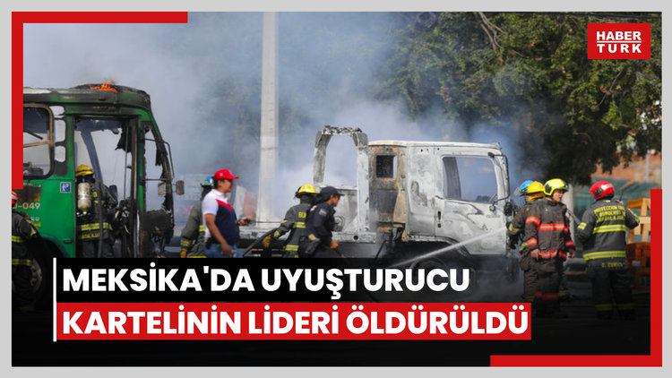 El Mencho öldürüldü, şiddet dalgası tetiklendi