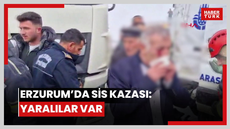 Erzurum'da sis nedeniyle zincirleme kaza: yaralılar var