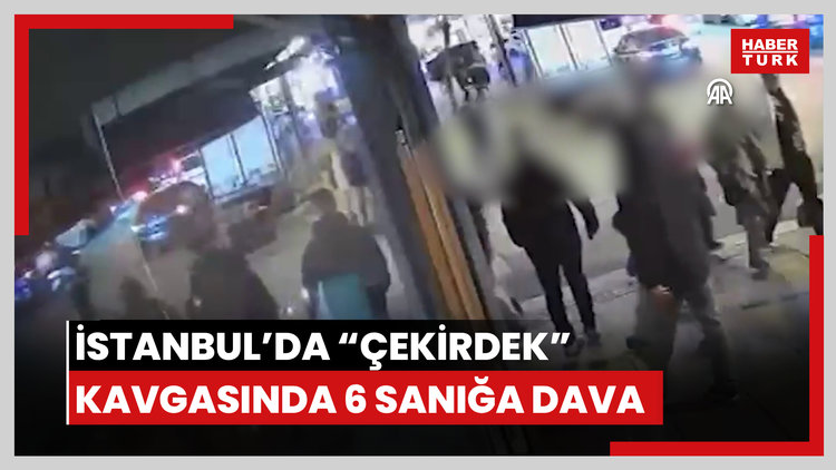 İstanbulda ölümle sonuçlanan "çekirdek yiyip etrafı kirletmeyin" kavgasında 6 sanığa dava