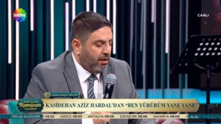 Kasidehan Aziz Hardal’dan “Ben Yürürüm Yane Yane”