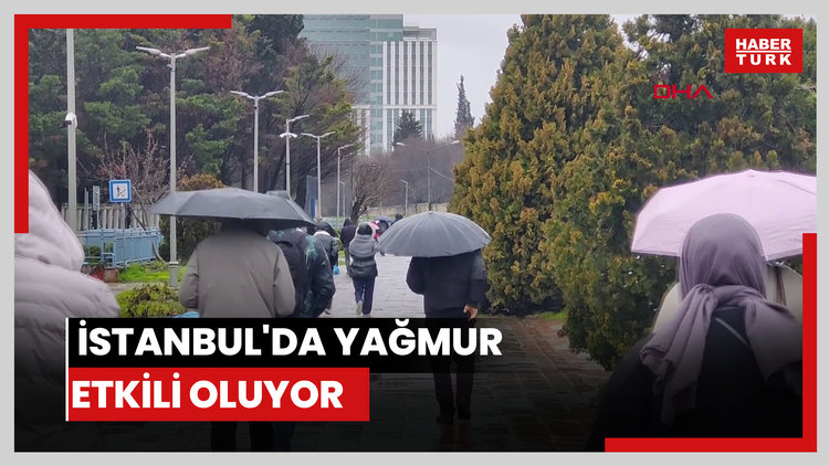 İstanbul'da yağmur etkili oluyor