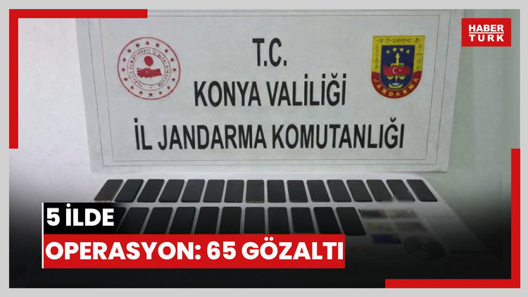 5 ilde operasyon: 65 gözaltı