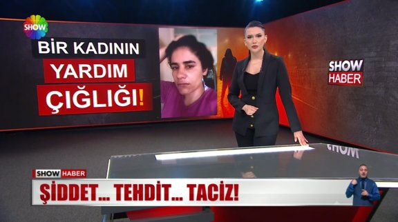 Bir kadının yardım çığlığı!