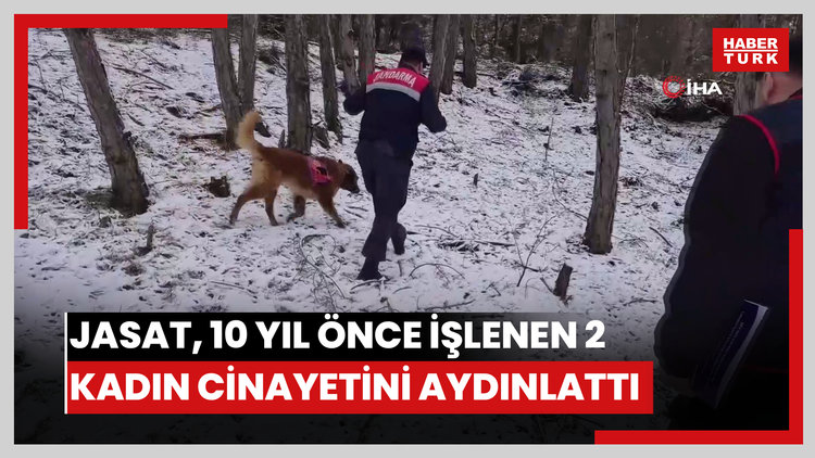 JASAT, 10 yıl önce işlenen 2 kadın cinayetini aydınlattı