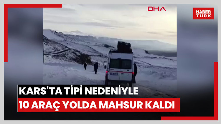 Kars'ta tipi nedeniyle 10 araç yolda mahsur kaldı