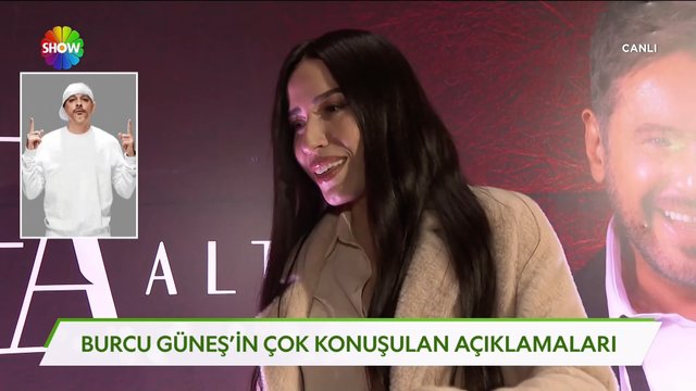 Burcu Güneş'ten çarpıcı açıklamalar!