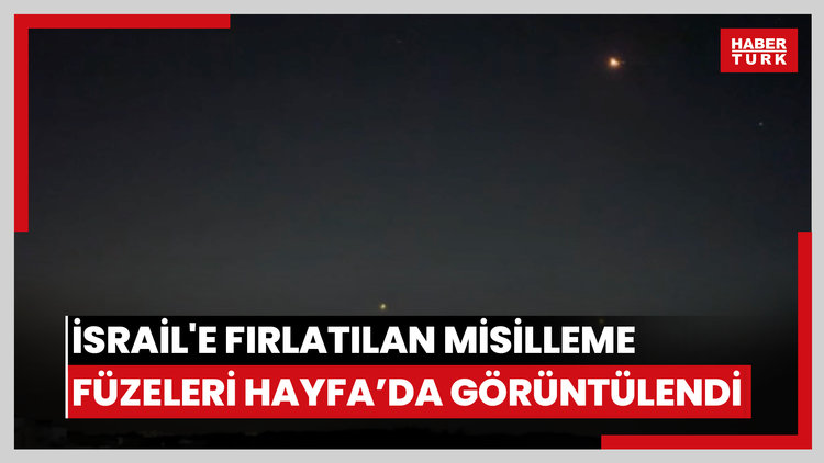 İran'dan İsrail'e fırlatılan misilleme füzeleri Hayfa semalarında görüntülendi