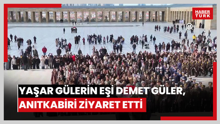 Milli Savunma Bakanı Yaşar Gülerin eşi Demet Güler, Anıtkabiri ziyaret etti