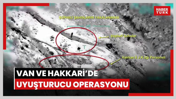 Van ve Hakkari'de uyuşturucu tacirlerine yönelik operasyon
