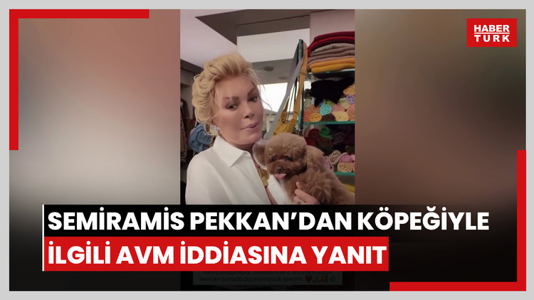 Semiramis Pekkan'dan köpeğinin AVM'de tuvaletini yaptığı iddiasına yanıt
