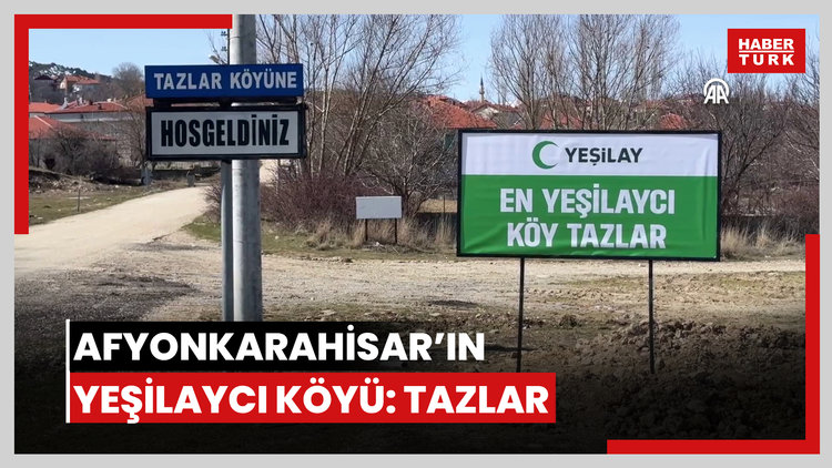 Afyonkarahisarın "En Yeşilaycı Köyü" Tazların sakinleri bağımlılıktan uzak bir yaşam sürüyor