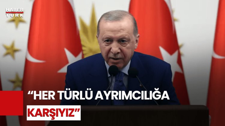 Cumhurbaşkanı Erdoğan: "Hedefimiz Herkesin Eşit Hissettiği Türkiye İnşası"