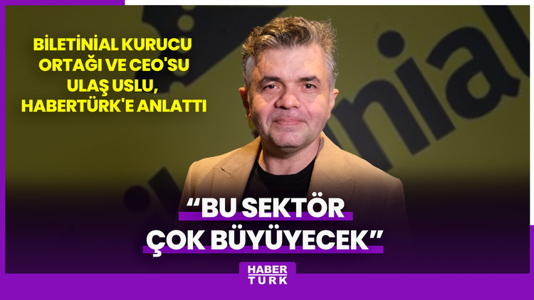 Biletinial Kurucu Ortağı ve CEO'su "Bu sektör çok büyüyecek"