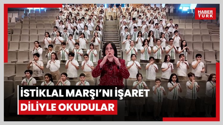 İstiklal Marşı'nı işaret diliyle okudular