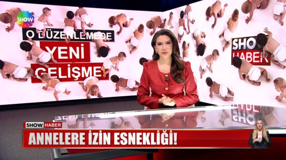 Annelere izin esnekliği!