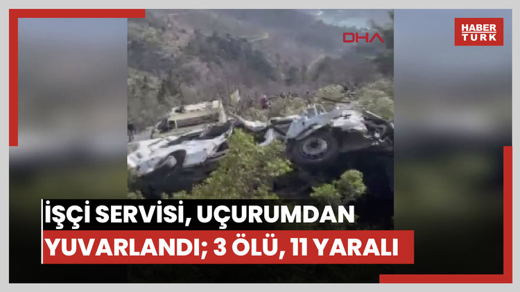 Mersin'de işçi servisi, uçurumdan yuvarlandı; 3 ölü, 11 yaralı