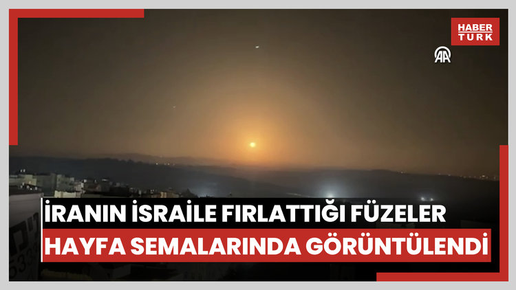 İran'ın İsrail'e misilleme olarak fırlattığı füzeler Hayfa semalarında görüntülendi