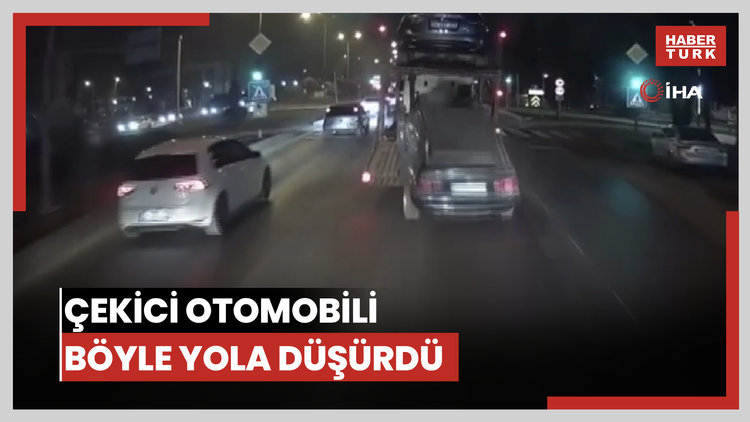 Çekici otomobili böyle yola düşürdü