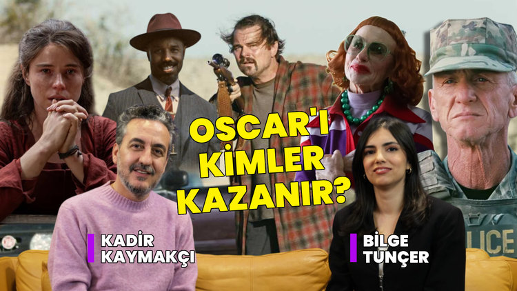 Oscar'ı kim kazanır?