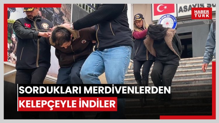 SORDUKLARI MERDİVENLERDEN KELEPÇEYLE İNDİLER