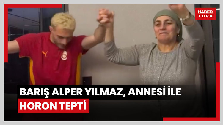 Barış Alper Yılmaz, annesi ile horon tepti