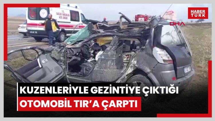 Babasından izinsiz alıp, kuzenleriyle gezintiye çıktığı otomobil TIR'a çarptı: 2 ölü, 2 yaralı
