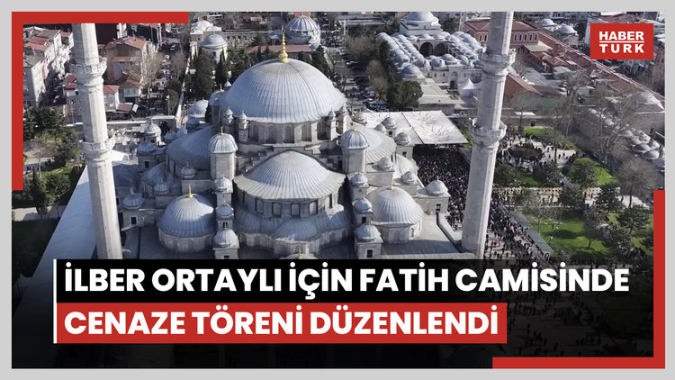 Prof. Dr. İlber Ortaylı için Fatih Camisinde cenaze töreni düzenlendi