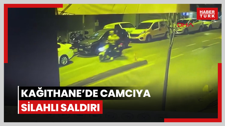 Kağıthane'de camcıya silahlı saldırı: 'Ne bakıyorsun' dedi ayaklarına sıktık