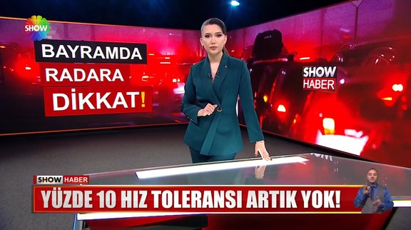 Bayramda radara dikkat!