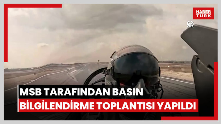 MSB tarafından basın bilgilendirme toplantısı yapıldı