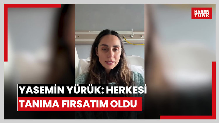 Yasemin Yürük: Herkesi tanıma fırsatım oldu