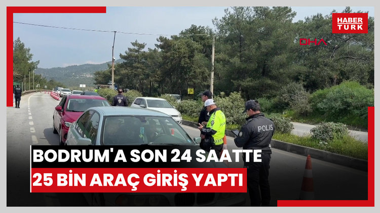 Bodrum'a son 24 saatte 25 bin araç giriş yaptı