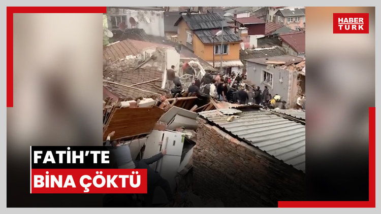 Fatih'te çöken binadan enkaz görüntüleri