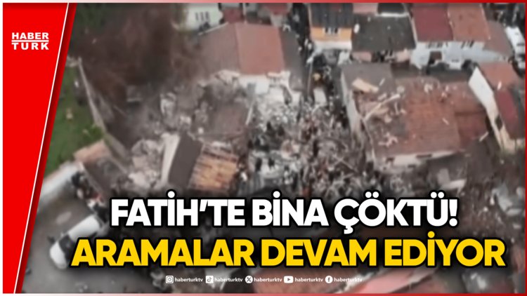 Son Dakika! İstanbul Fatih'te Bina Çöktü!