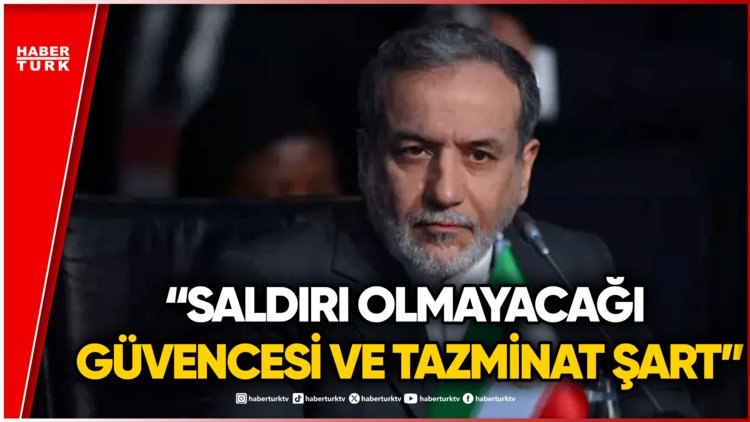 İran Dışişleri Bakanı Arakçi'den Ateşkes İçin İki Kritik Şart!