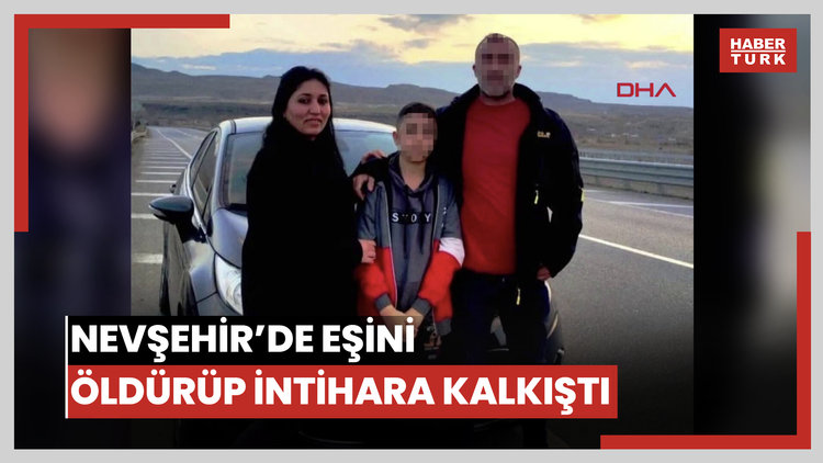Nevşehir'de eşini öldürüp, intihar girişiminde bulundu