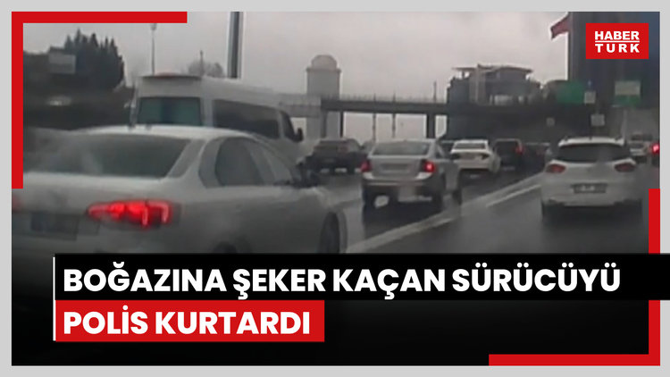 Boğazına şeker kaçan sürücüyü polis kurtardı