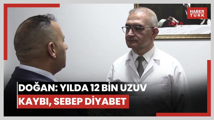 Doç. Dr. Doğan: Yılda 12 bin kişi bir uzvunu kaybediyor, en büyük sebebi diyabet