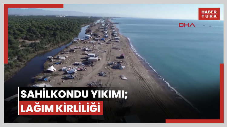 'Sahilkondu' ve barakalara yıkım süreci; lağımları nehri ve denizi kirletiyor