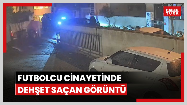 Futbolcu cinayetinde dehşet saçan görüntü