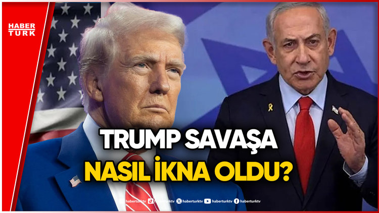 İran'a Saldırı Kararının Perde Arkası: Netenyahu Trump'ı Nasıl İkna Etti?