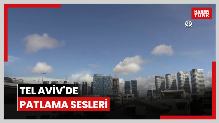 Tel Aviv'de patlama sesleri