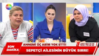 Sepetçi Ailesi'nin büyük sırrı!