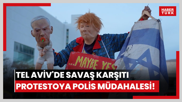 Tel Aviv'de savaş karşıtı protestoya polis müdahalesi!