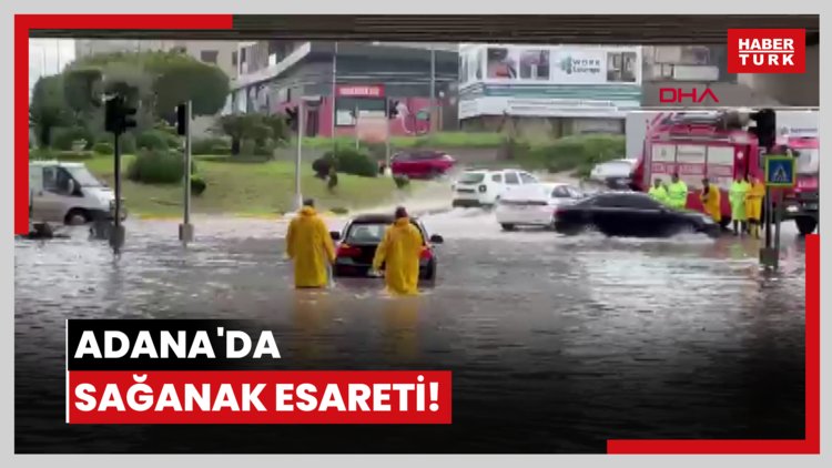 Adana'da sağanak esareti!